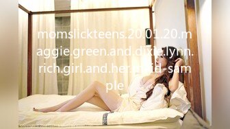 momslickteens.20.01.20.maggie.green.and.dixie.lynn.rich.girl.and.her.maid-sample